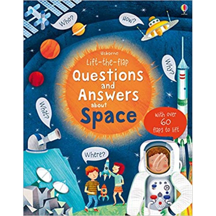 Usborne Lift the Flap Questions and Answers about Space