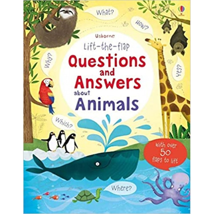 Usborne Lift the Flap Questions and Answers about Animals