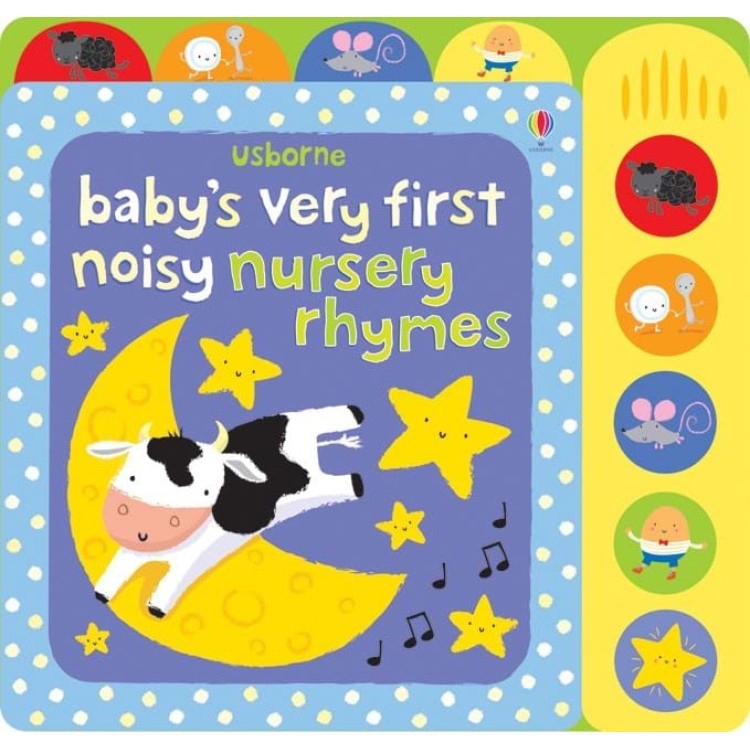 Usborne Baby's Very First Noisy Nursery Rhymes Book