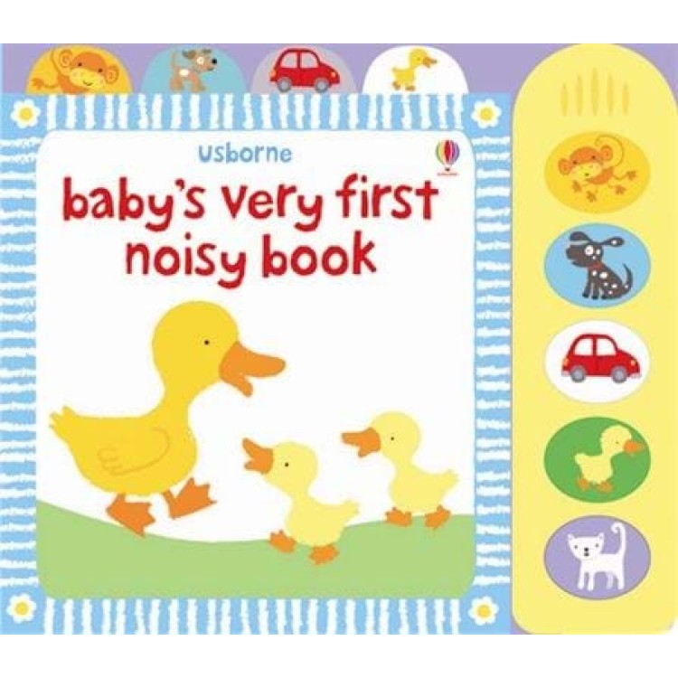 Usborne Baby's Very First Noisy Book