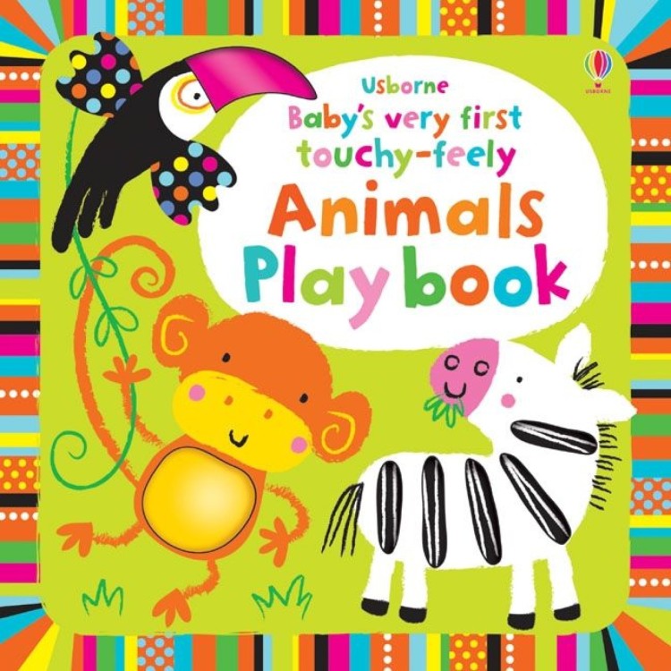 Usborne Baby's Very First Touchy Feely Animals Play Book