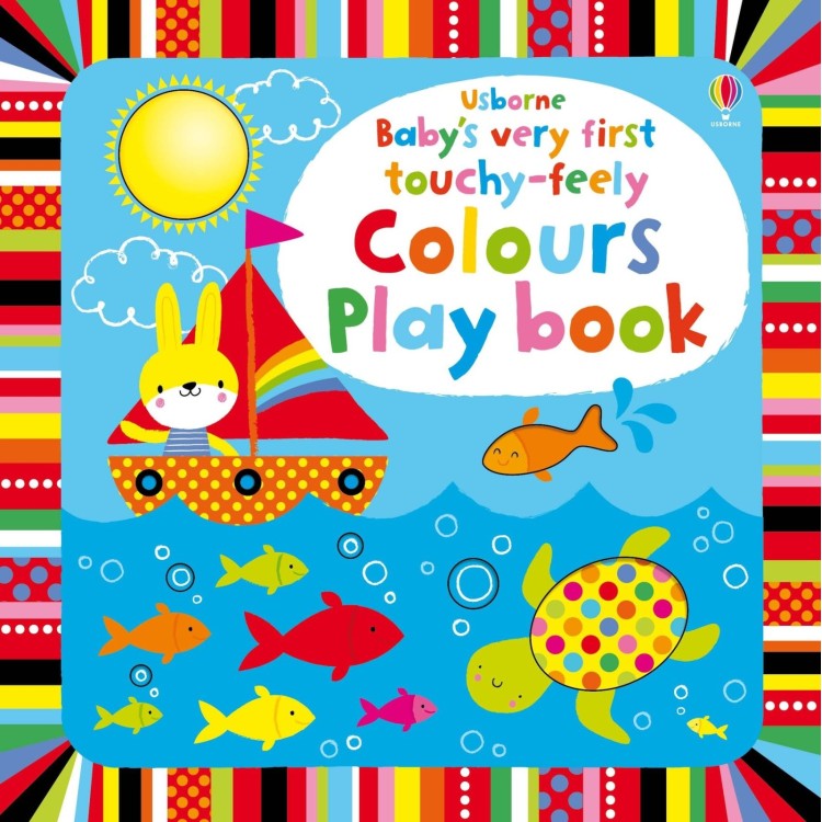 Usborne Baby's Very First Touchy-feely Colours Playbook