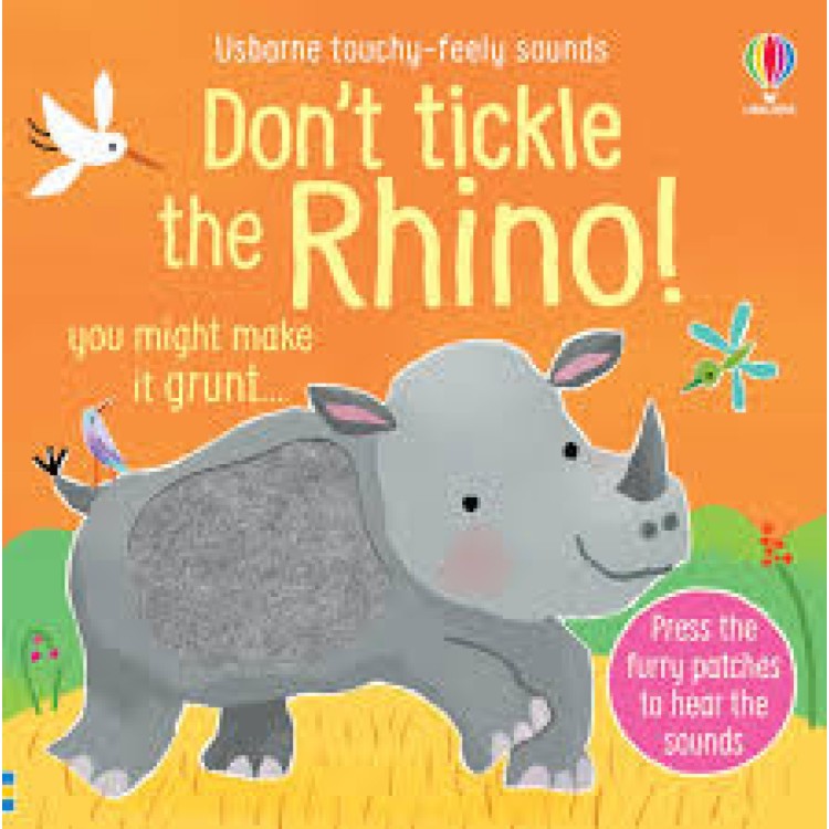 Usborne Don't Tickle The Rhino! Sound Book