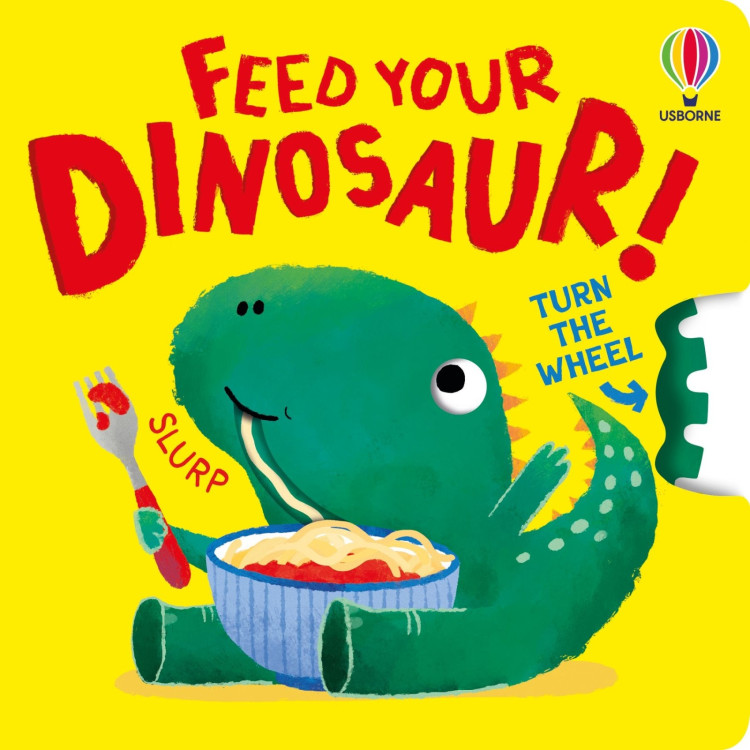 Usborne Feed Your Dinosaur Turn The Wheel Book