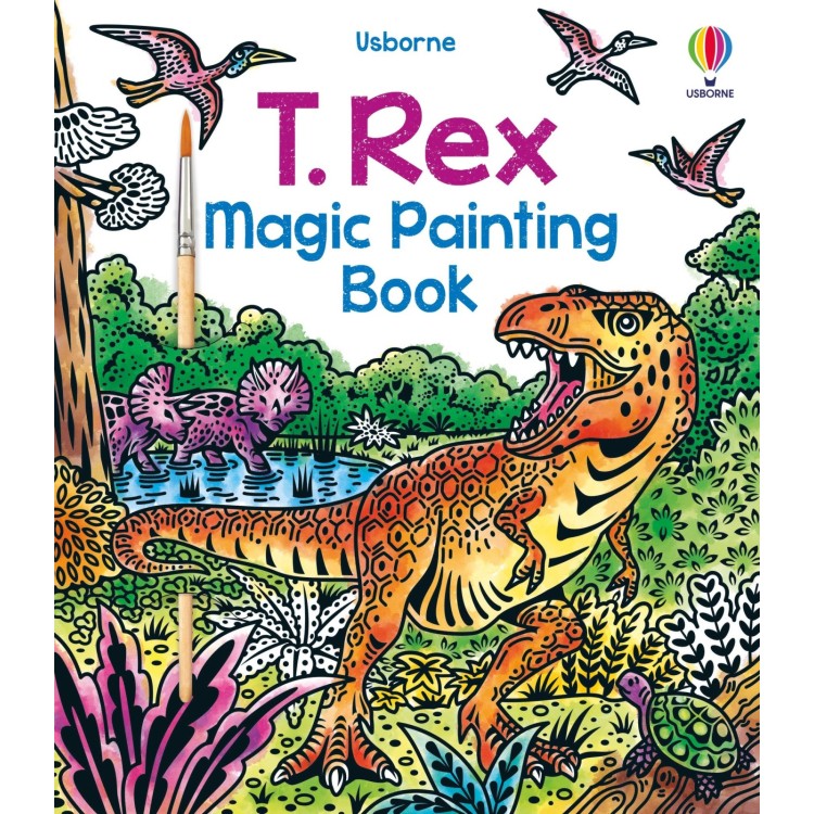 Usborne Magic Painting Book T. Rex