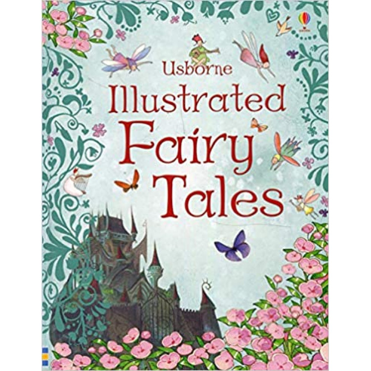 Usborne Illustrated Fairy Tales