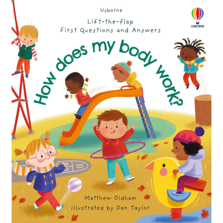 Usborne Lift The Flap First Questions And Answers - How Does My Body Work?