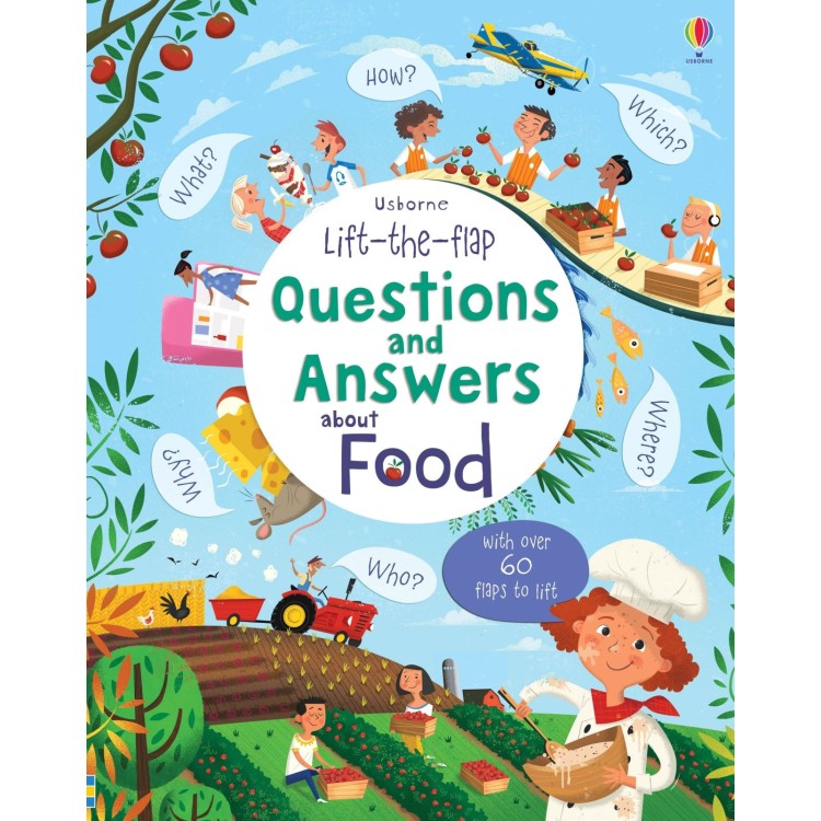 Usborne Lift The Flap Questions and Answers about Food