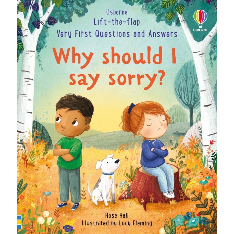 Usborne Lift The Flap Very First Questions And Answers - Why Should I Say Sorry?