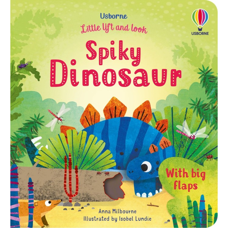 Usborne Little Lift And Look Spiky Dinosaur