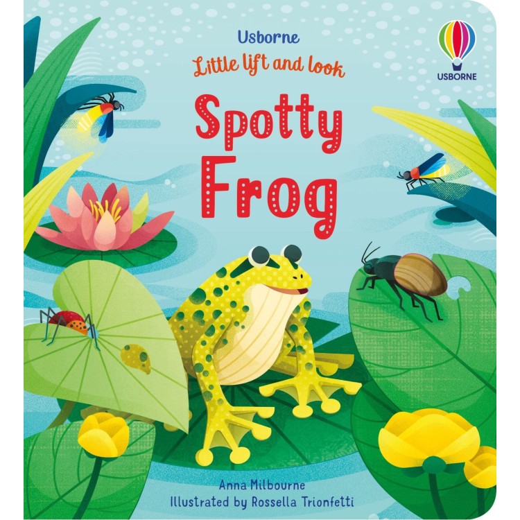 Usborne Little Lift and Look Spotty Frog