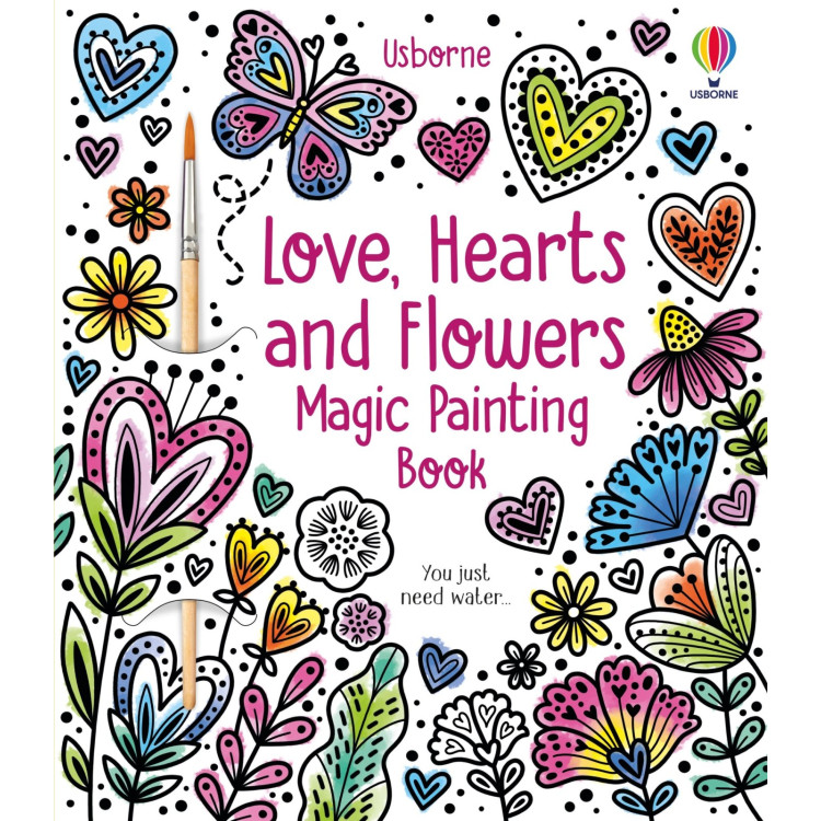 Usborne Love, Hearts and Flowers Magic Painting Book