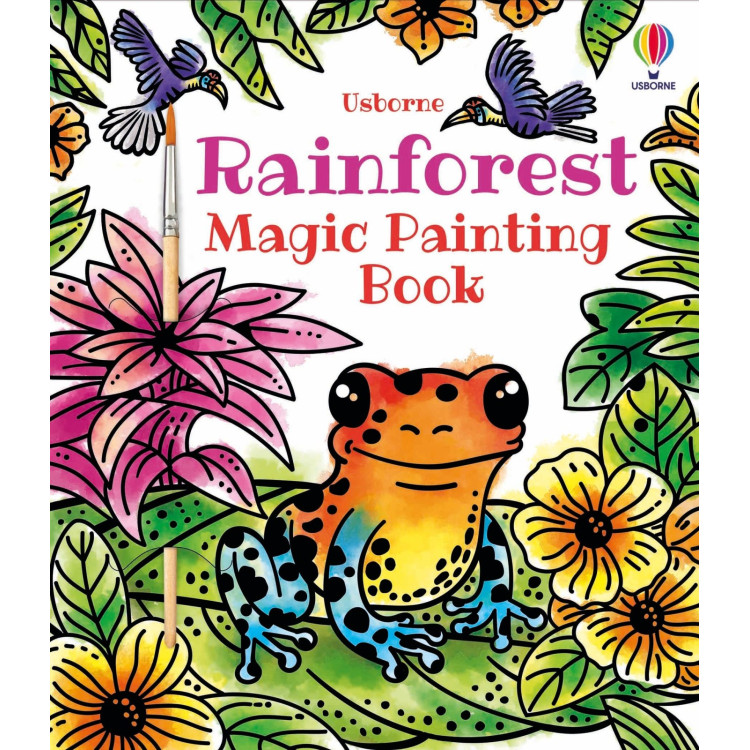 Usborne Rainforest Magic Painting Book