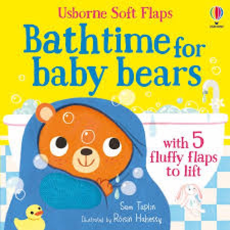 Usborne Soft Flaps Bathtime For Baby Bears