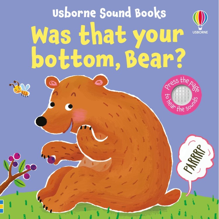 Usborne Sound Books Was That Your Bottom, Bear?