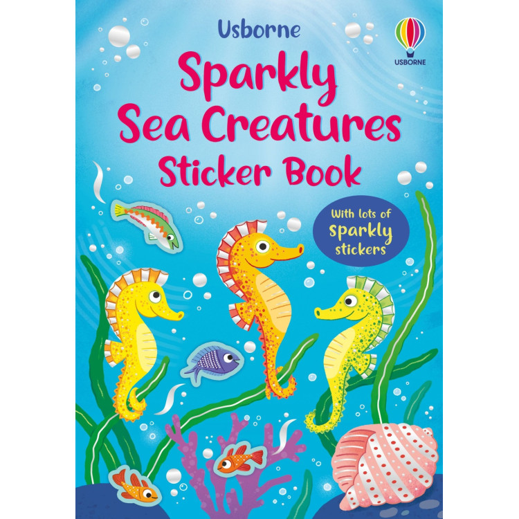 Usborne Sparkly Sea Creatures Sticker Book