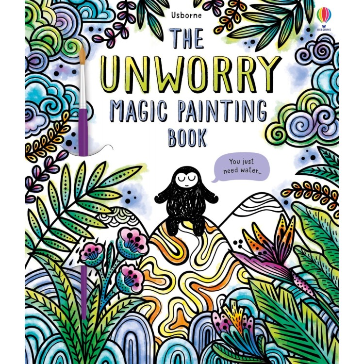 Usborne The Unworry Magic Painting Book Age 5+ 3335