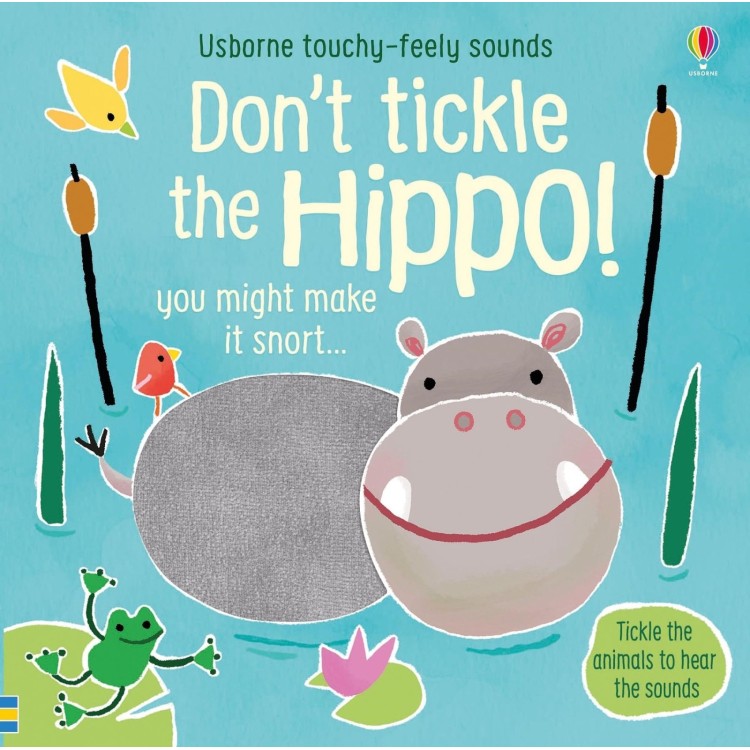 Usborne Don't Tickle The Hippo! Book