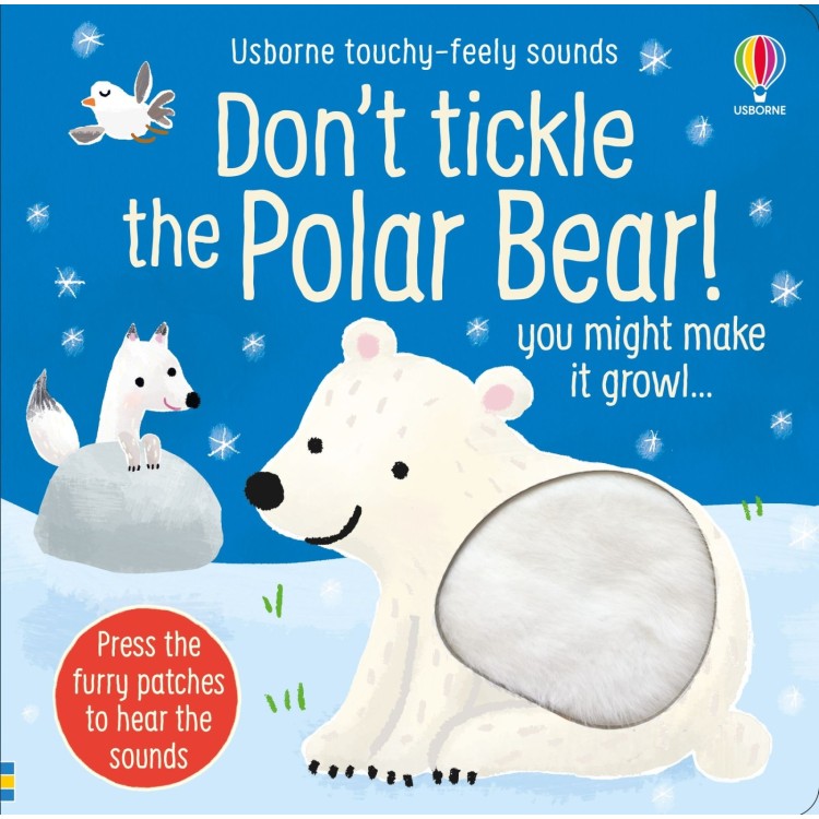 Usborne Touchy-Feely Sounds Don't Tickle The Polar Bear! 