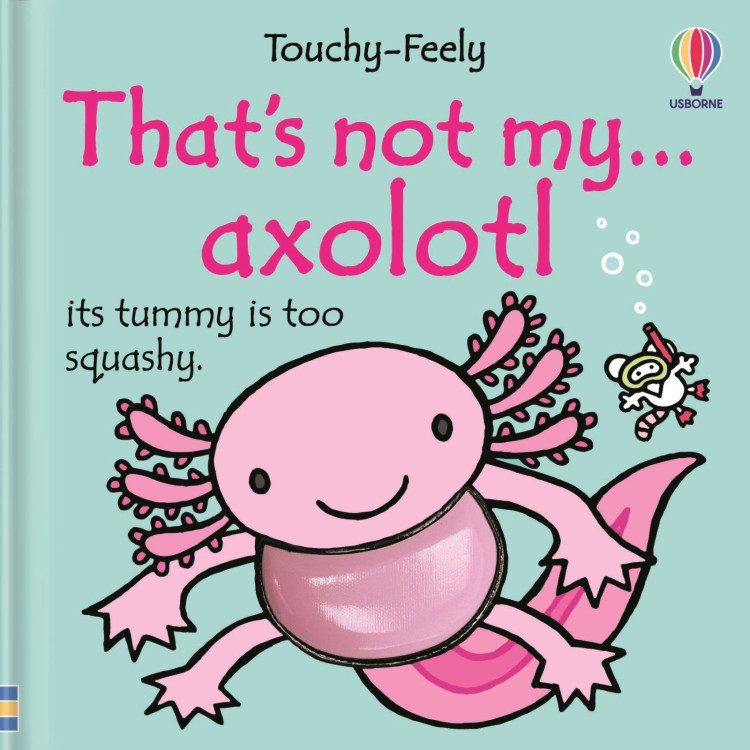Usborne That's Not My Axolotl