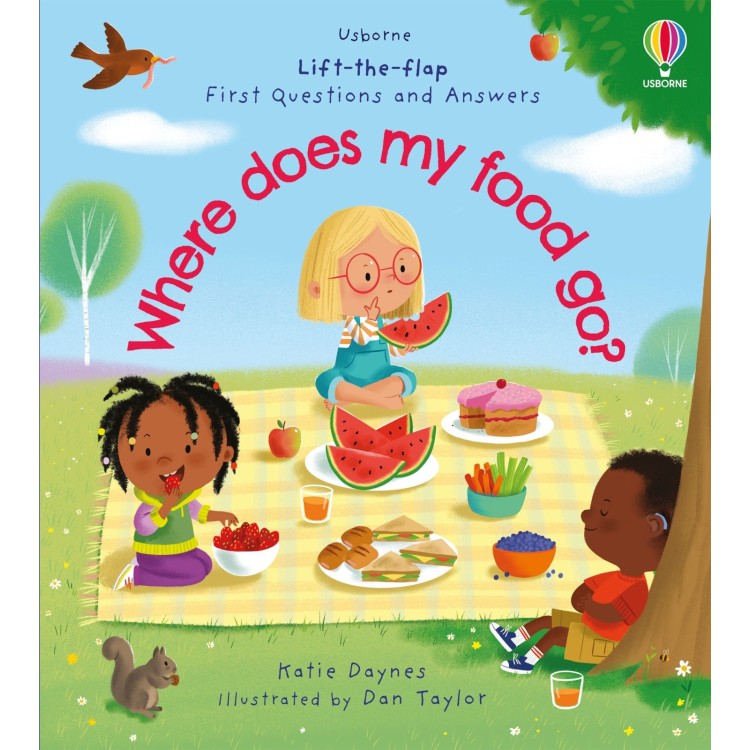 Usborne Lift The Flap First Questions And Answers Where does my food go?