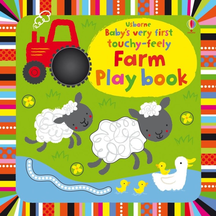 Usborne Baby's Very First Touchy-Feely Farm Play Book