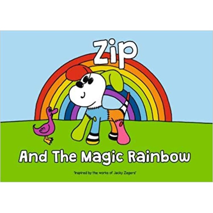 Zip and the Magic Rainbow paperback